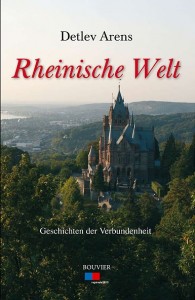 Cover des Buches Rheinische Welt von Dr. Detlev Arens