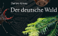 Detlev Arens: Der deutsche Wald